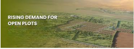 Rising demands for Open plots in Hyderabad